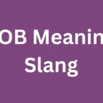 FOB Meaning Slang