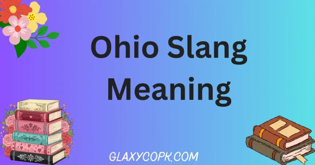 ohio-slang-meaning