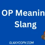 op-meaning-slang