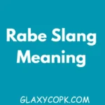 Rabe Slang Meaning
