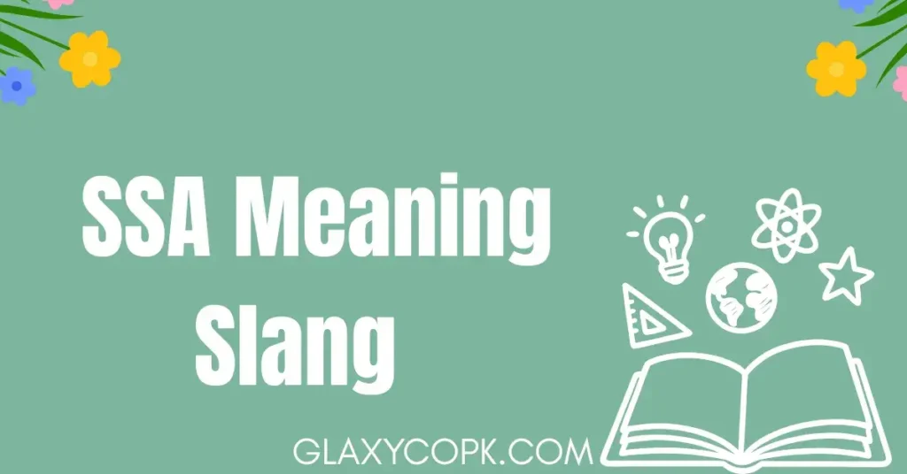 ssa-meaning-slang
