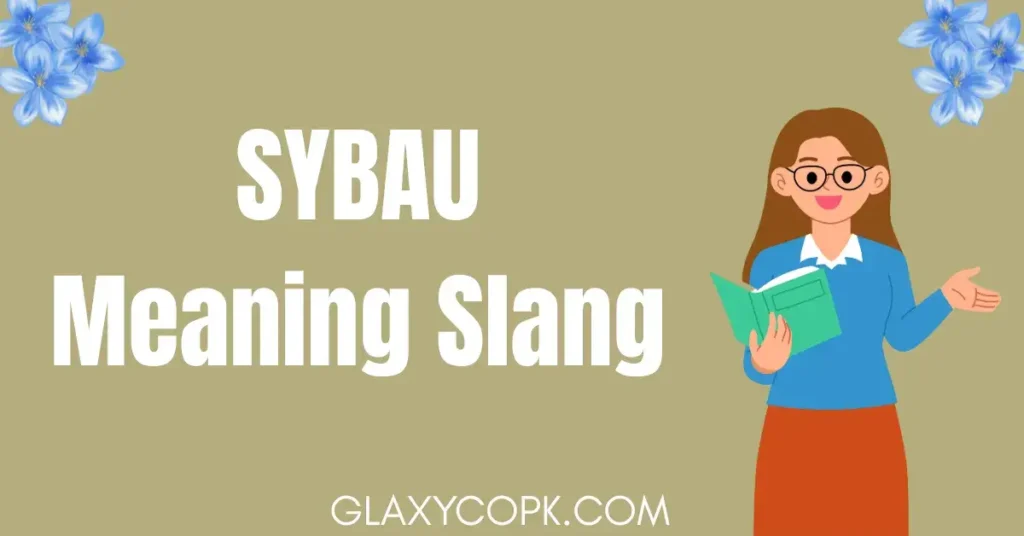 sybau-meaning-slang