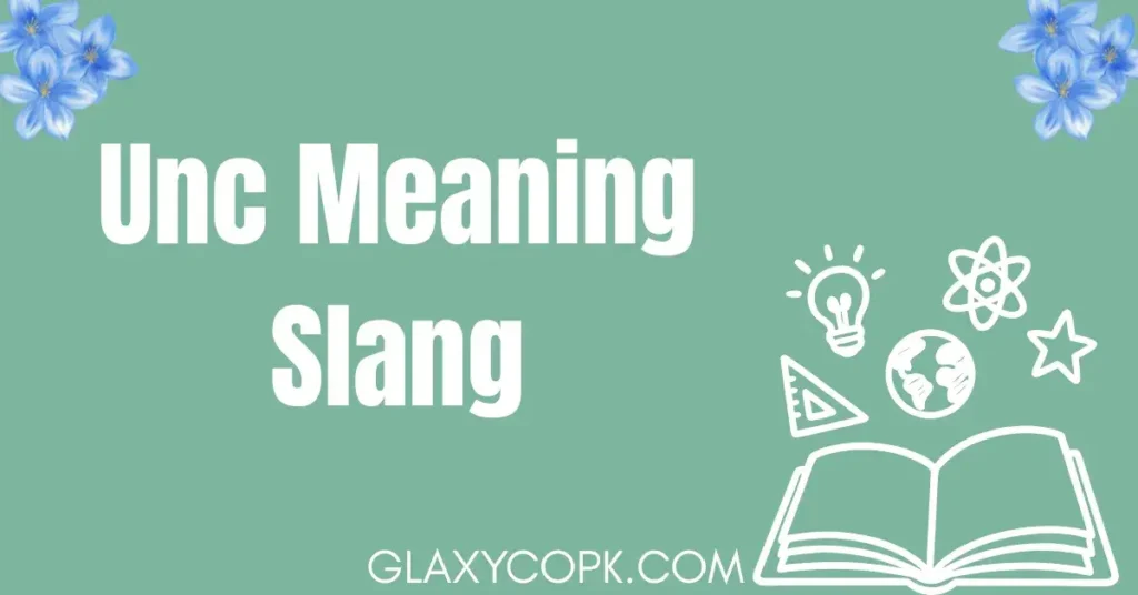 unc-meaning-slang