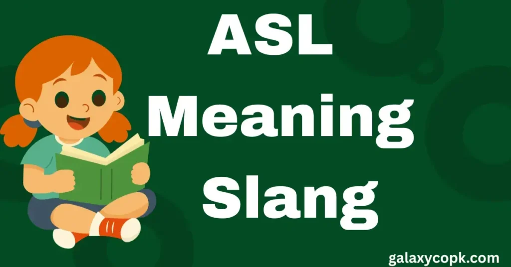 ASL Meaning Slang
