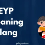 EYP Meaning Slang