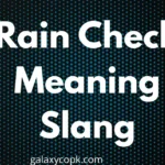 Rain Check Meaning Slang