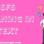 sfs meaning in text