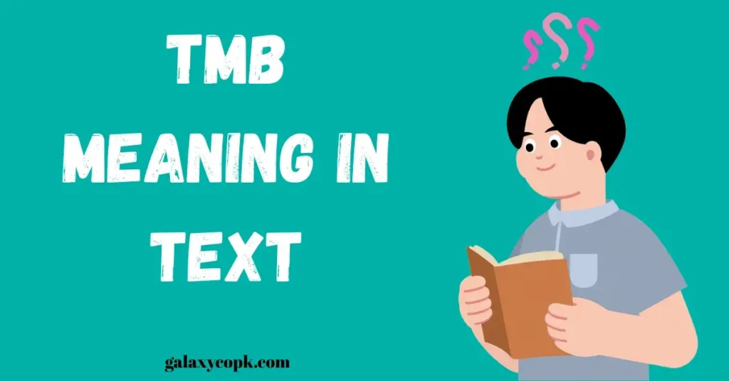 tmb meaning in text