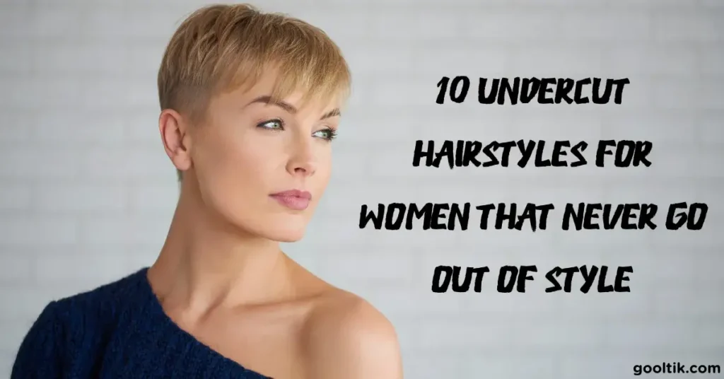 Undercut Hairstyles for Women