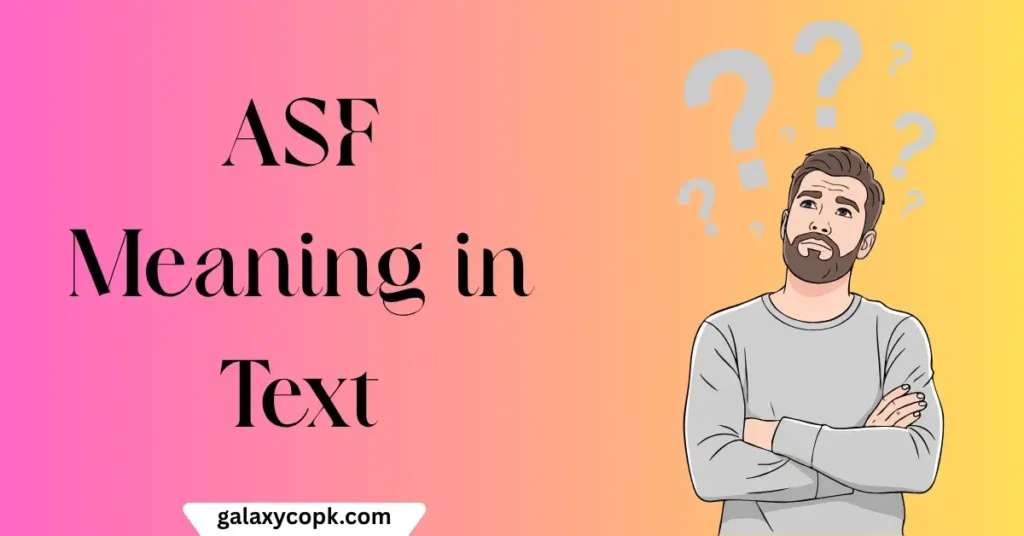 ASF Meaning in Text