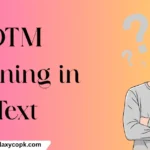 DTM Meaning in Text