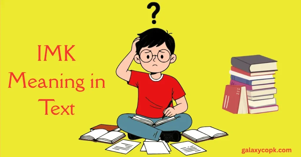 IMK Meaning in Text