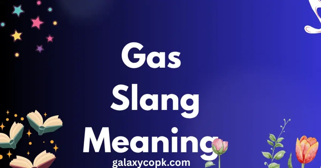 gas slang meaning