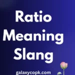 Ratio Meaning Slang