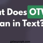 OTW Mean in Text