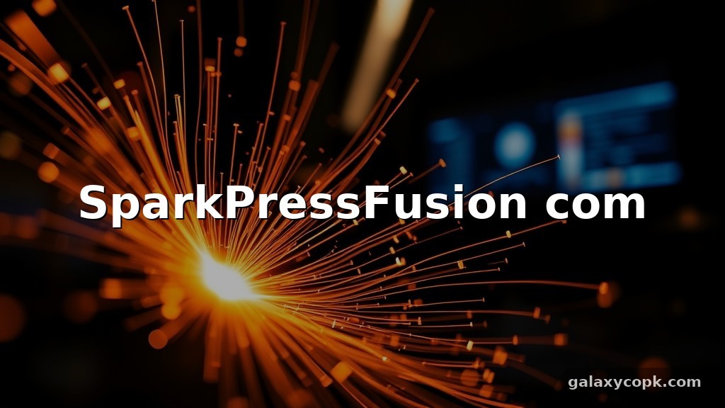 SparkPressFusion com: A Practical Guide to the Platform, Uses, and Real-World Value 3 SparkPressFusion com: A Practical Guide to the Platform, Uses, and Real-World Value