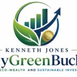 MyGreenBucks Kenneth Jones: Eco-Wealth and Sustainable Invest 3 MyGreenBucks Kenneth Jones