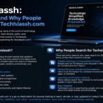 Techslassh: What It Is and Why People Search for Techslassh.com 3 Techslassh